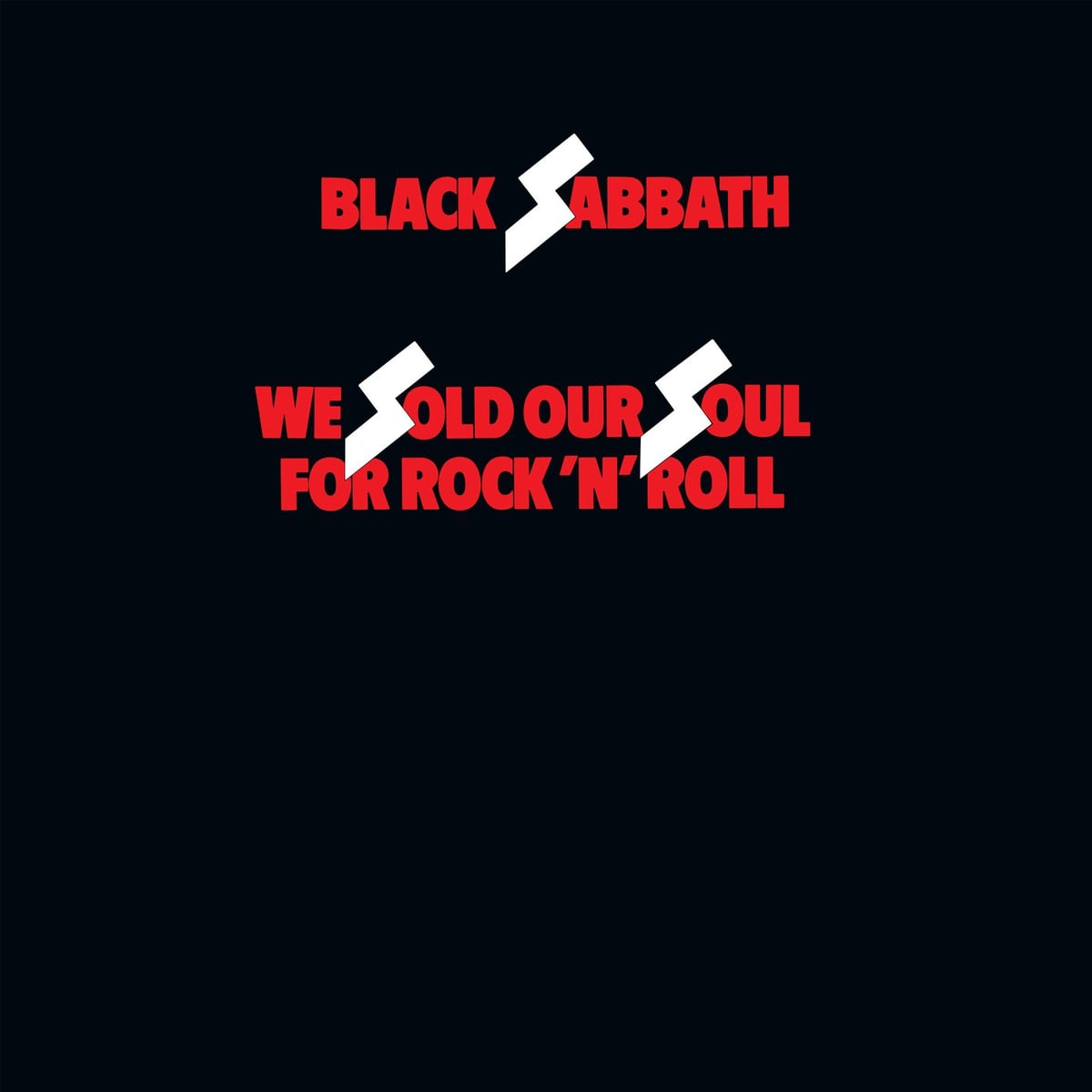 Black Sabbath: We Sold Our Soul for Rock 'n' Roll