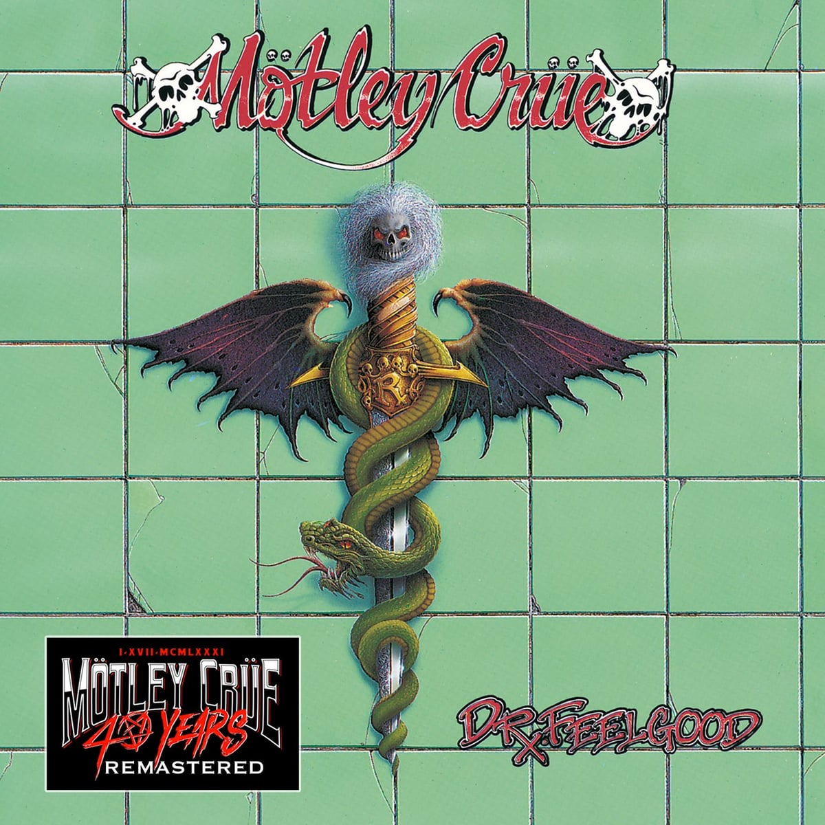 Mötley Crüe: Dr. Feelgood
