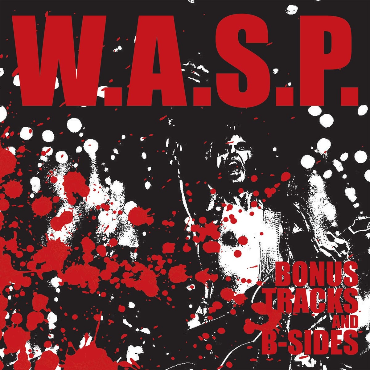 W.A.S.P.: Bonus Tracks and B-Sides Albüm Kapağı