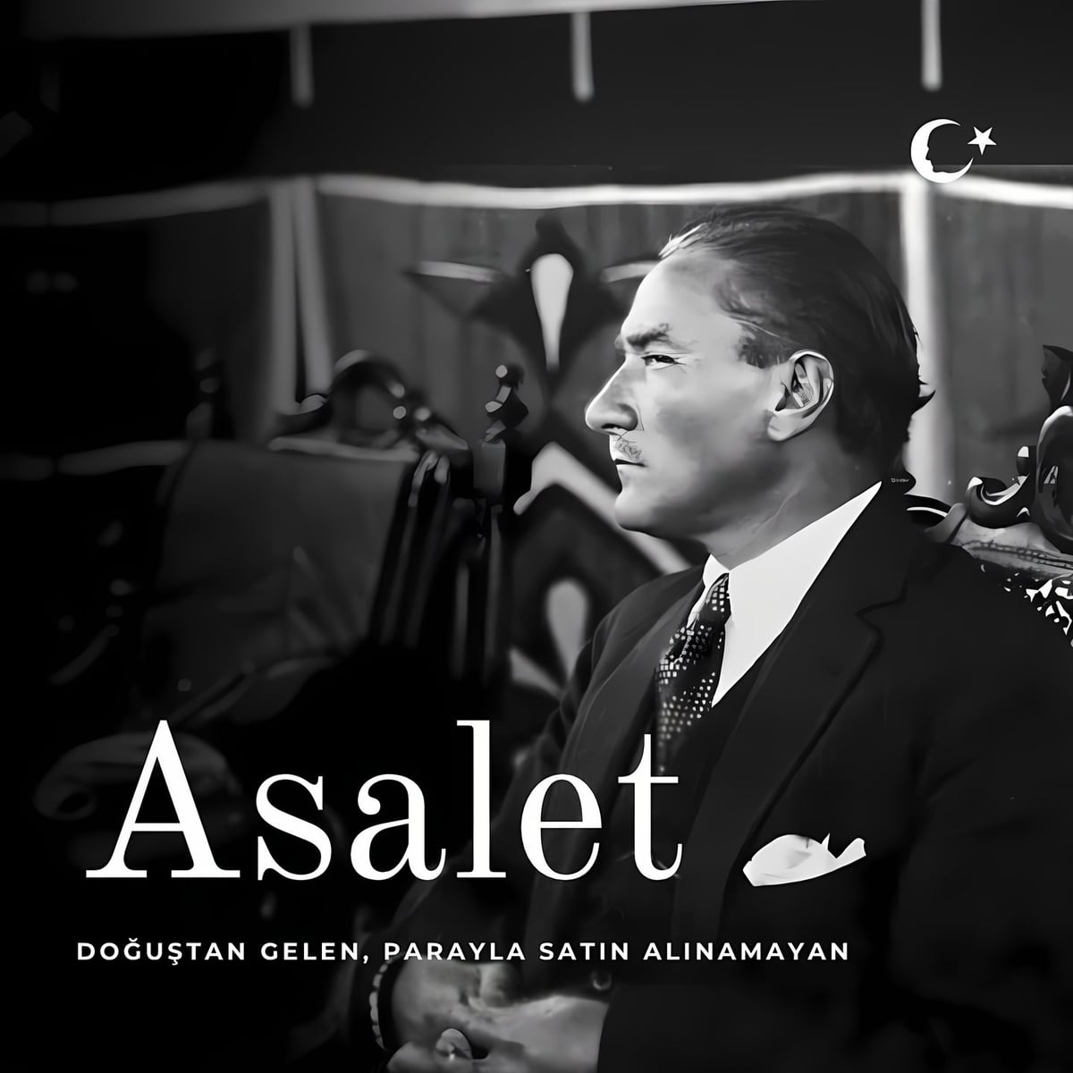 Mustafa Kemal Atatürk: Asalet