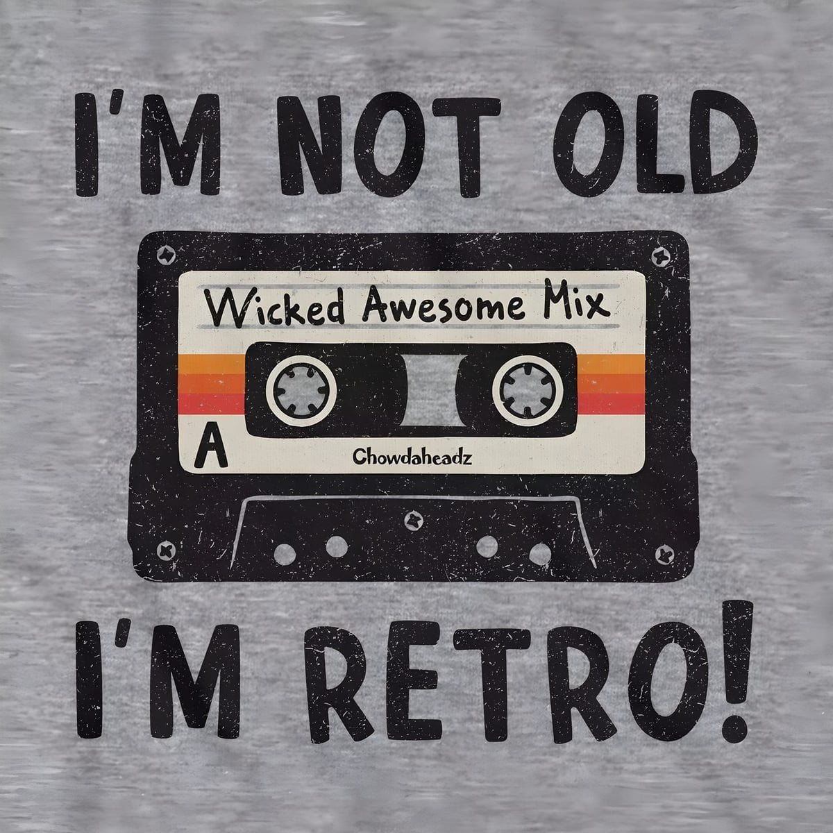 I'm Not Old, I'm Retro: Kaset