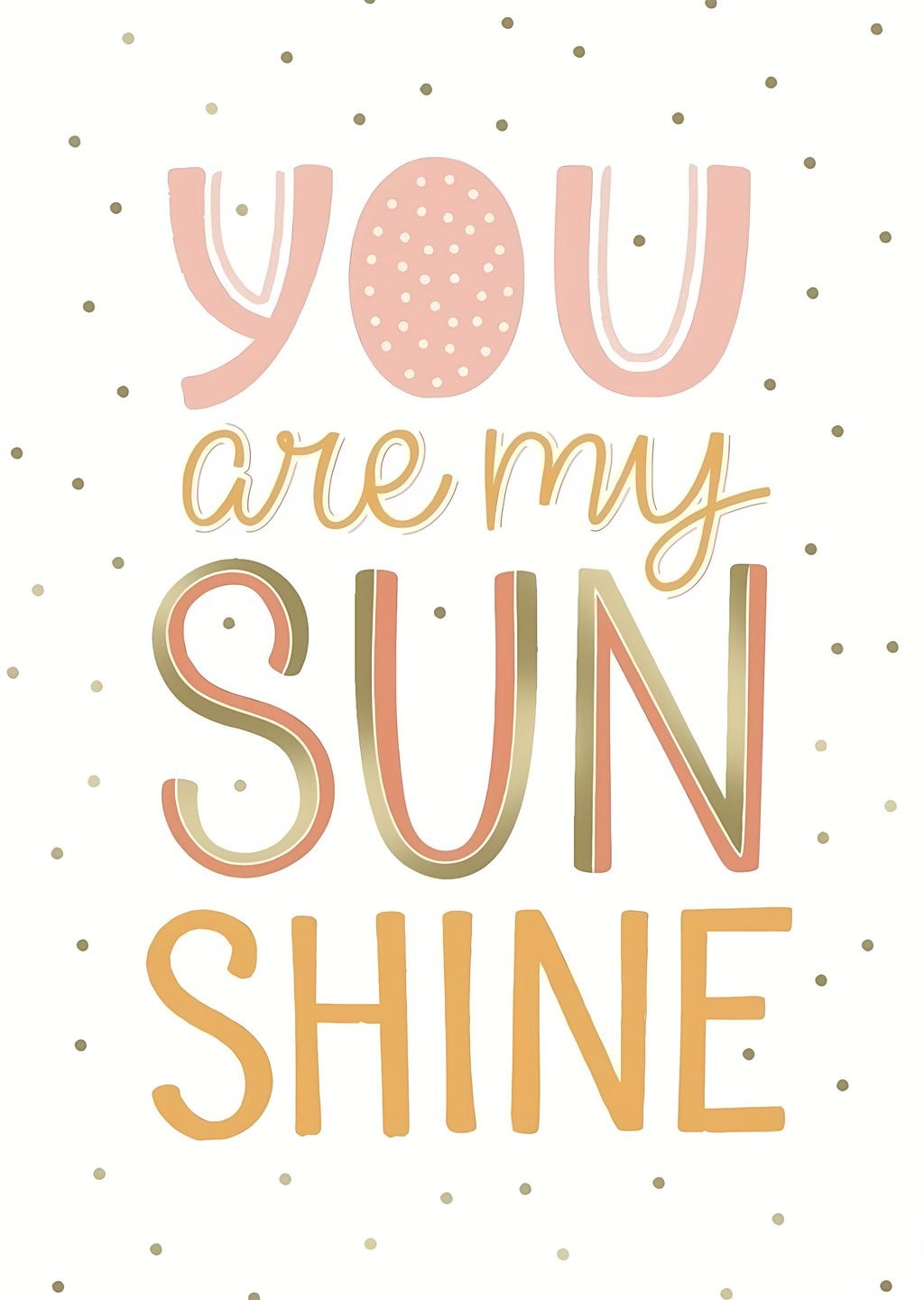 You Are My Sunshine