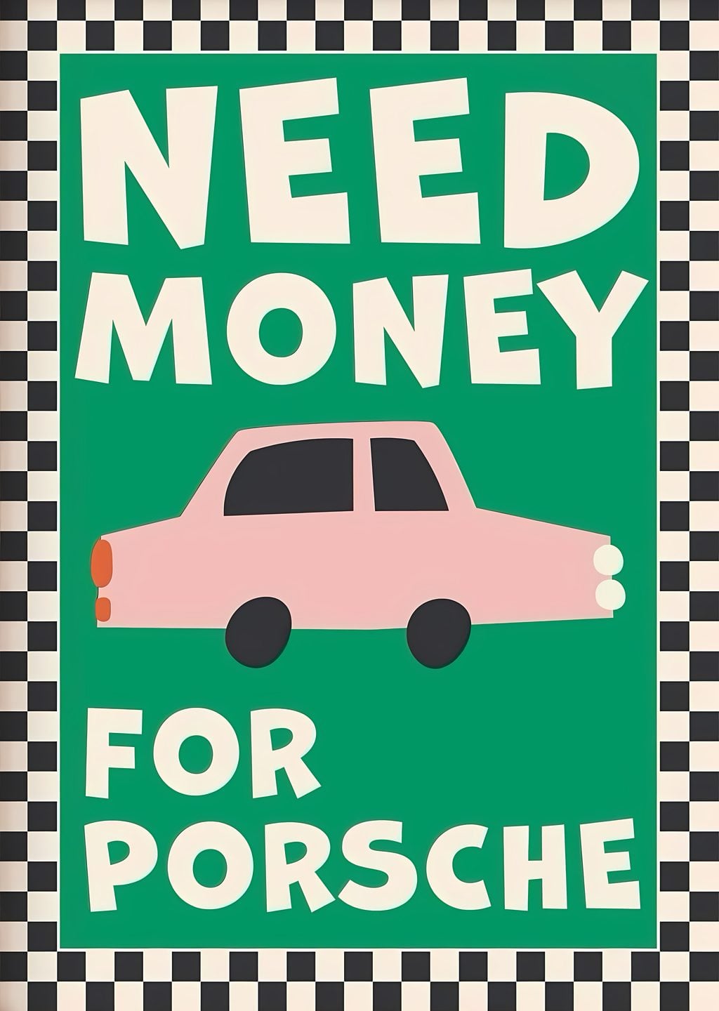 Need Money for Porsche