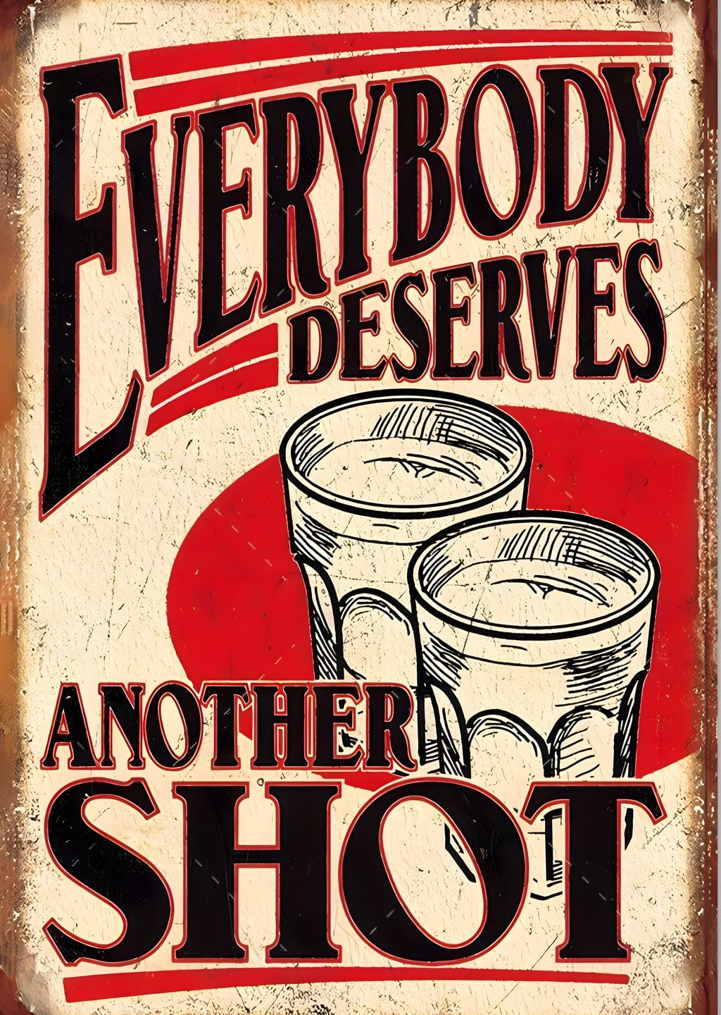 Everybody Deserves Another Shot