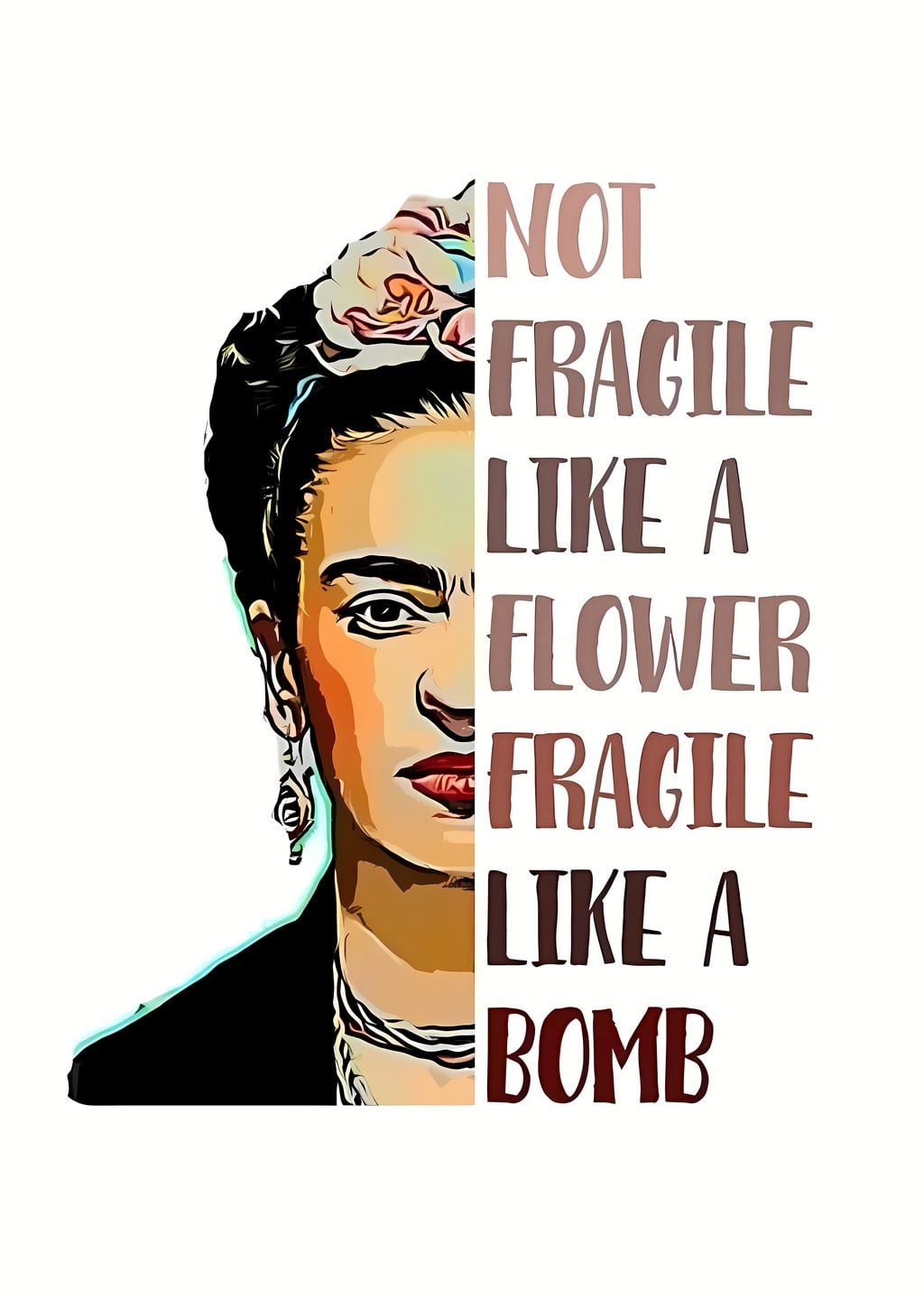 Frida Kahlo: Fragile Like a Bomb