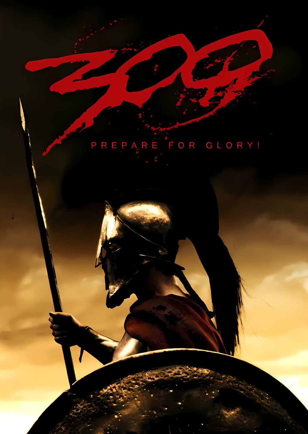 300: Prepare for Glory