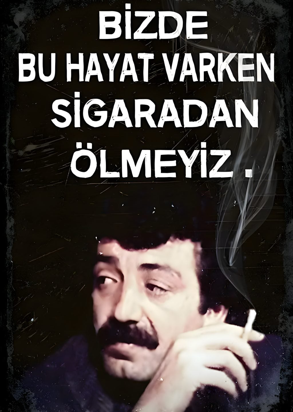 Mehmet Akif Ersoy: Sigaradan Ölmemiz