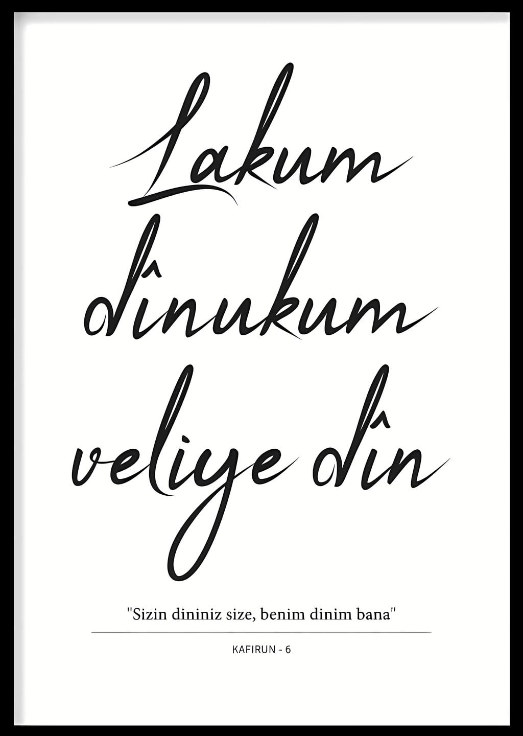 Lakum dinukum veliye din
