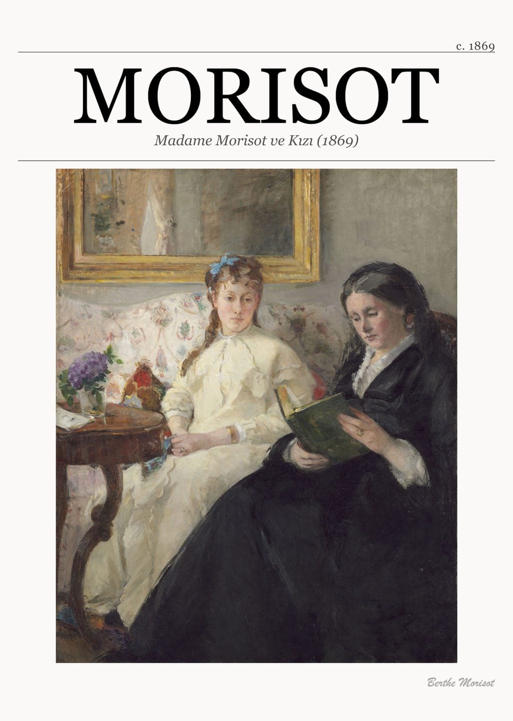 Madame Morisot ve Kızı (1869)