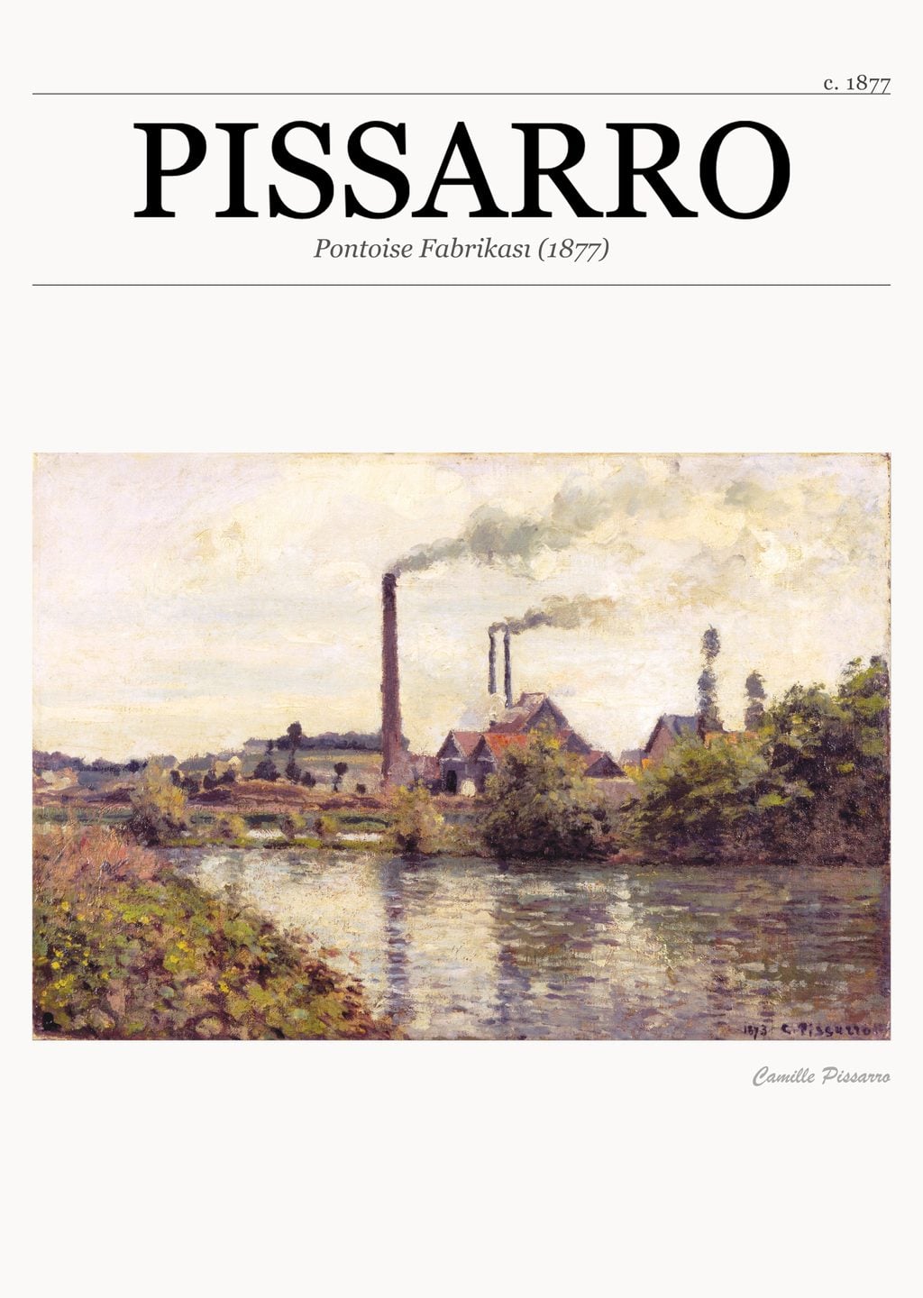 Pontoise Fabrikası (1877)