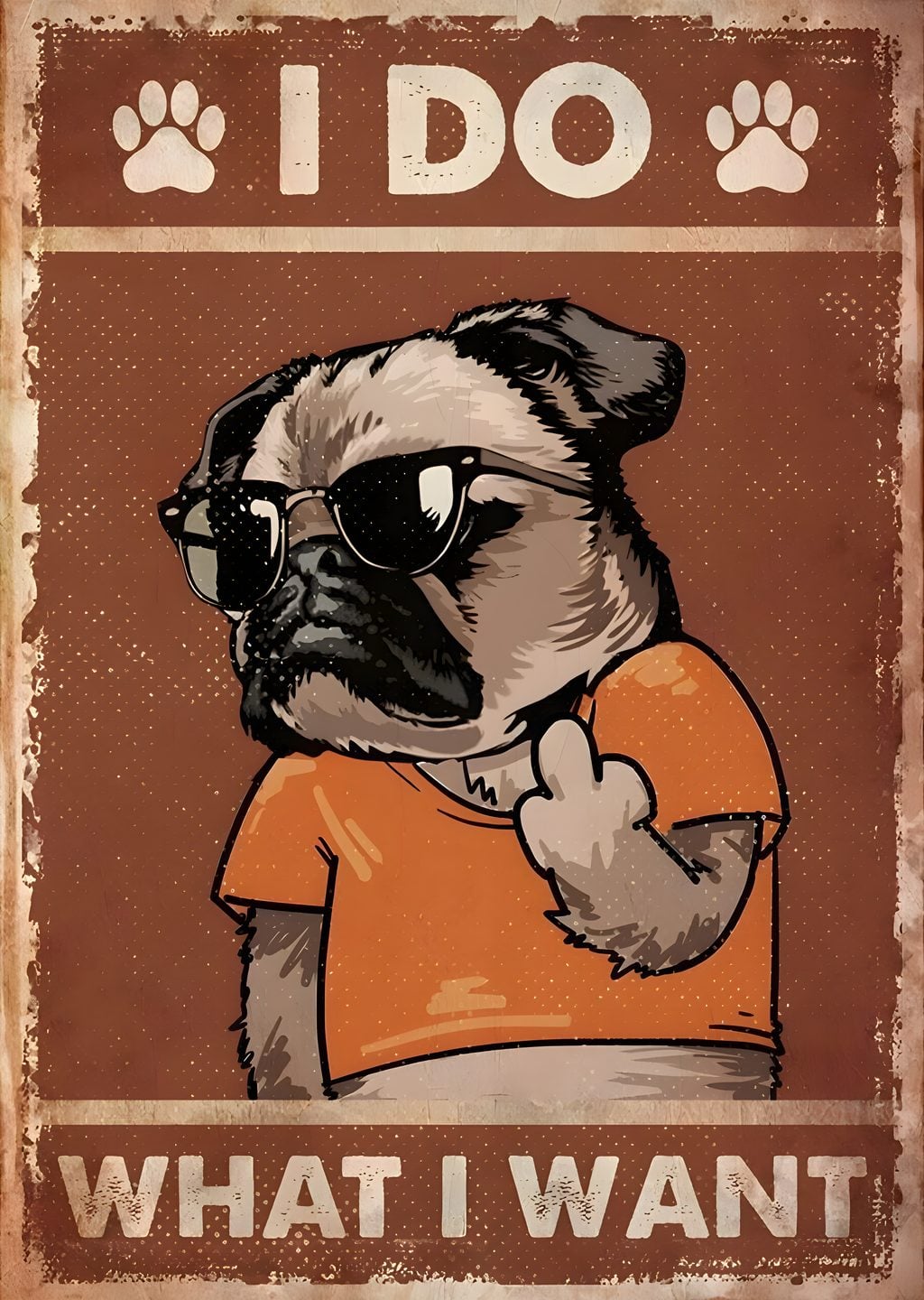 Pug: I Do What I Want
