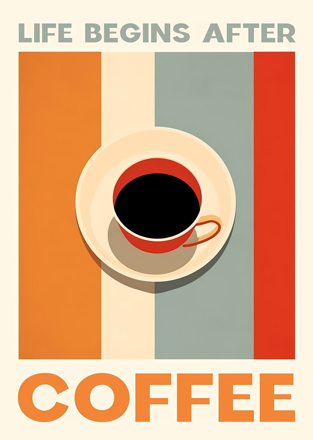 Life Begins After Coffee