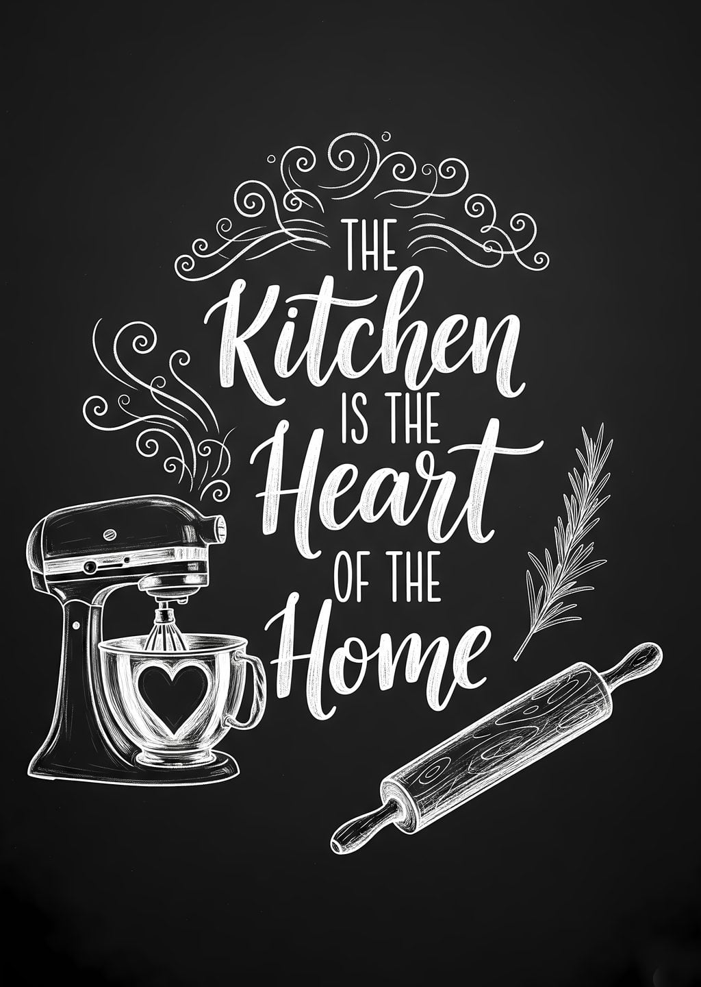 The Kitchen is the Heart of the Home