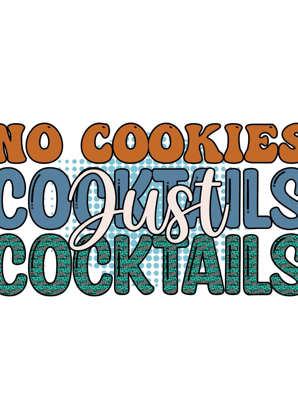 No Cookies Just Cocktails